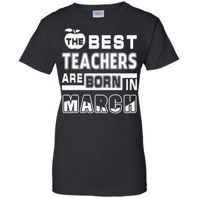 The Best Teachers Are Born In March-T-Shirt & Hoodie-Women's T-Shirt-Black