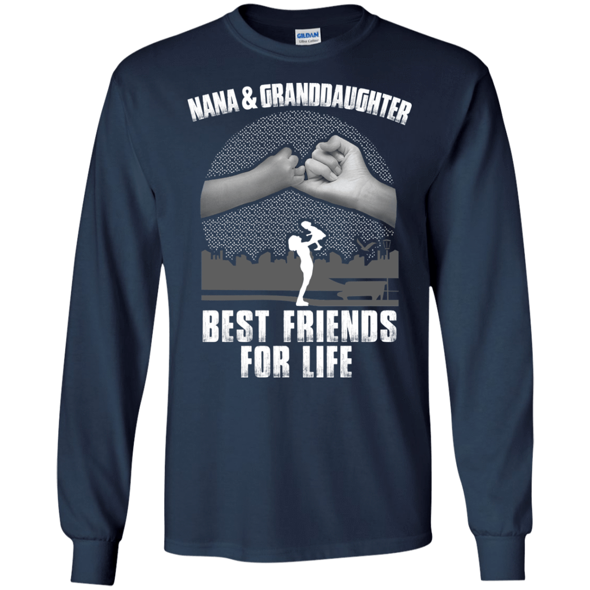 Nana and Granddaughter Best Friends For Life-T-Shirt & Hoodie-Long Sleeve T-Shirt-Navy