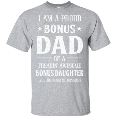 I'm A Proud Bonus Dad Fathers Day Gift From Daughter-T-Shirt & Hoodie-Classic T-Shirt-Sport Grey