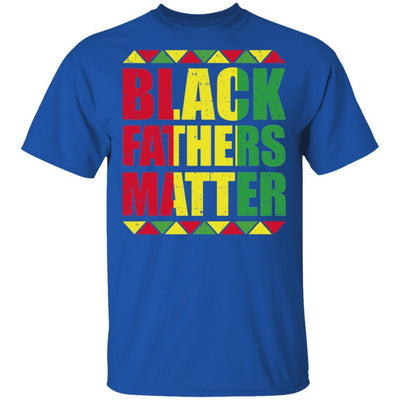 Black Fathers Matter African Dad Fathers Day-T-Shirt & Hoodie-Classic T-Shirt-Royal