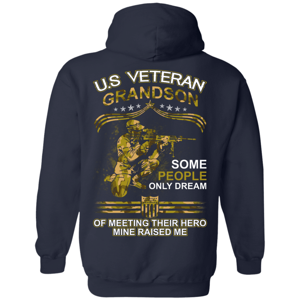 U.S. Veteran GrandSon Some People Only Dream Of Meeting-T-Shirt & Hoodie-Pullover Hoodie-Navy