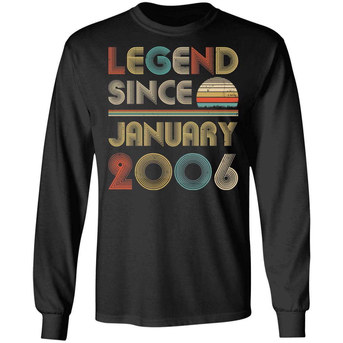 Legend Since January 2006 Vintage 15th Birthday Gifts-T-Shirt & Hoodie-Long Sleeve T-Shirt-Black