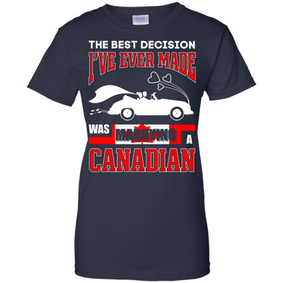 I've Ever Made Was Marrying A Canadian-T-Shirt & Hoodie-Women's T-Shirt-Navy