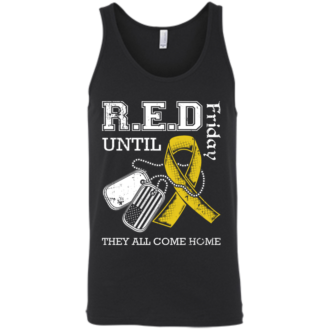 Red Friday Until They All Come Home-T-Shirt & Hoodie-Unisex Tank-Black