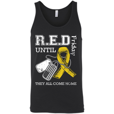 Red Friday Until They All Come Home-T-Shirt & Hoodie-Unisex Tank-Black