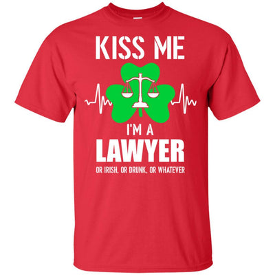 Kiss Me Im A Lawyer On Irish Or Drunk Or Whatever-T-Shirt & Hoodie-Classic T-Shirt-Red