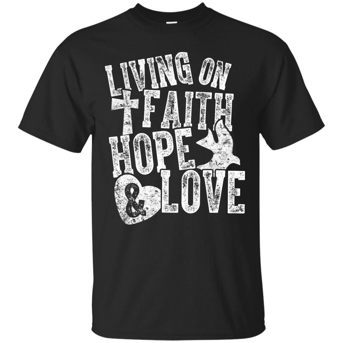 Living on Faith Hope and Love-T-Shirt & Hoodie-Classic T-Shirt-Black