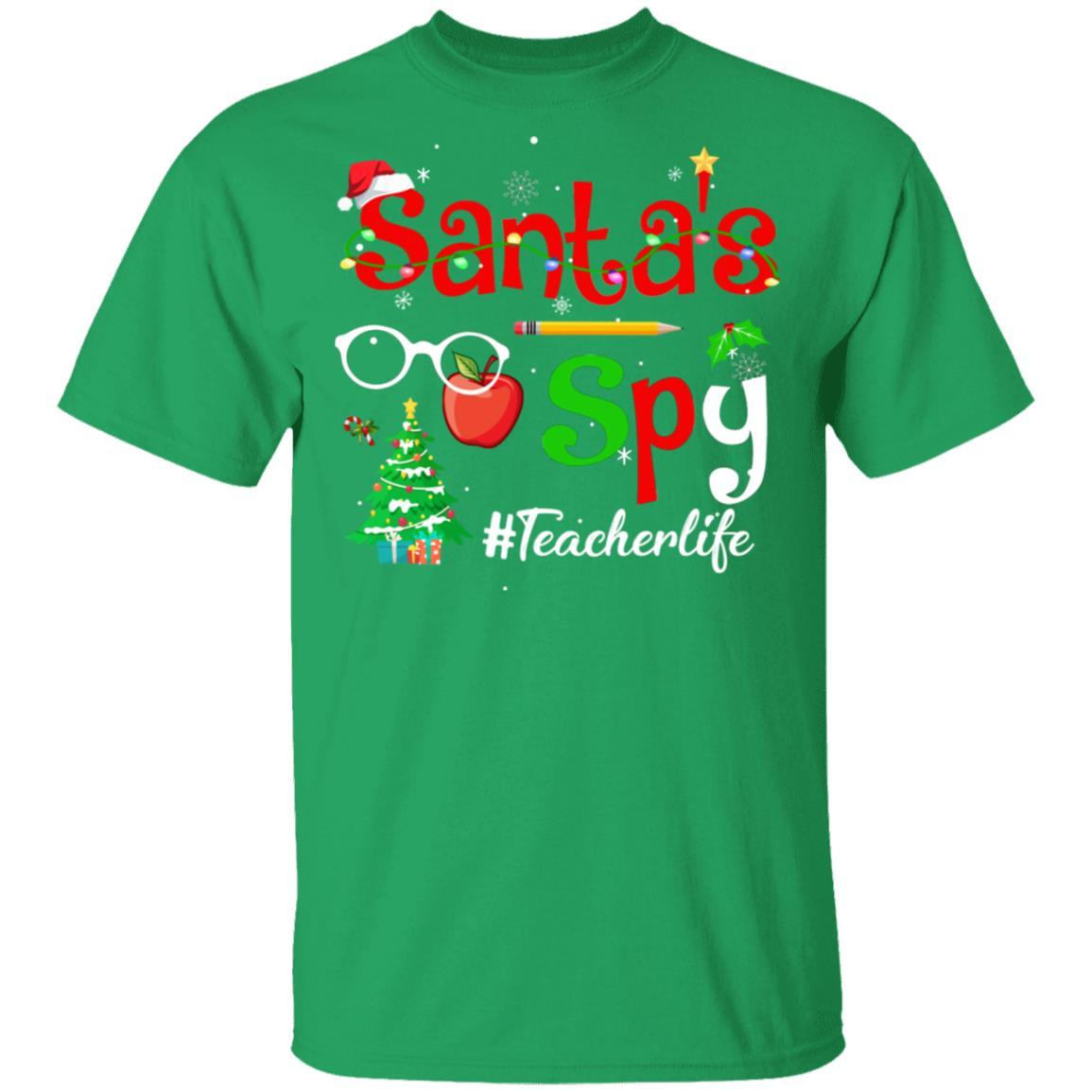 Christmas Teachers Teach Santa's Spy Teacher Life-T-Shirt & Sweatshirt-Classic T-Shirt-Irish Green