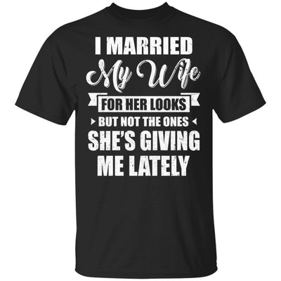 I Married My Wife For Her Looks Funny Husband-T-Shirt & Hoodie-Classic T-Shirt-Black
