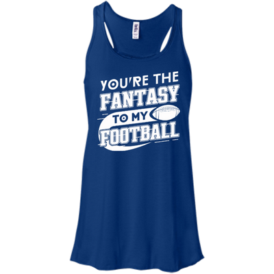 You're The Fantasy To My Football-T-Shirt & Hoodie-Women's Flowy Racerback Tank-True Royal