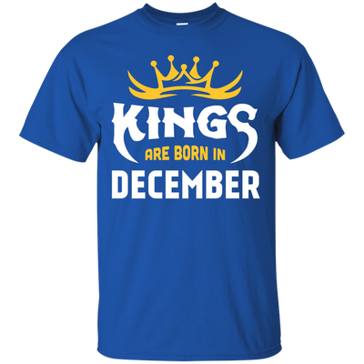 Kings Are Born In December-T-Shirt & Hoodie-Classic T-Shirt-Royal