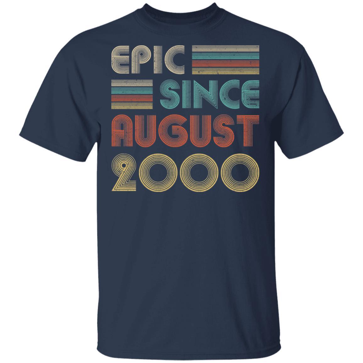 Epic Since August 2000 Vintage 21th Birthday Gifts-T-Shirt & Hoodie-Classic T-Shirt-Navy