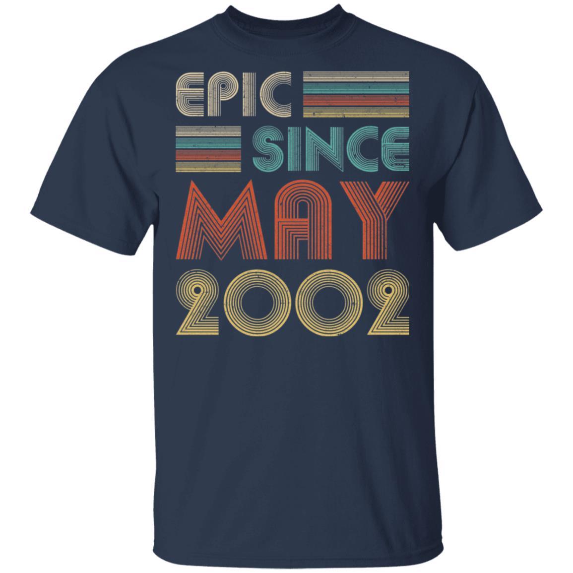 Epic Since May 2002 Vintage 19th Birthday Gifts-T-Shirt & Hoodie-Classic T-Shirt-Navy