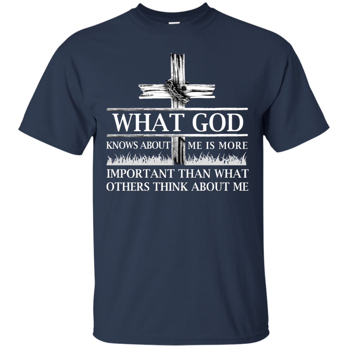 What God Knows About Me Is More Important-T-Shirt & Hoodie-Classic T-Shirt-Navy