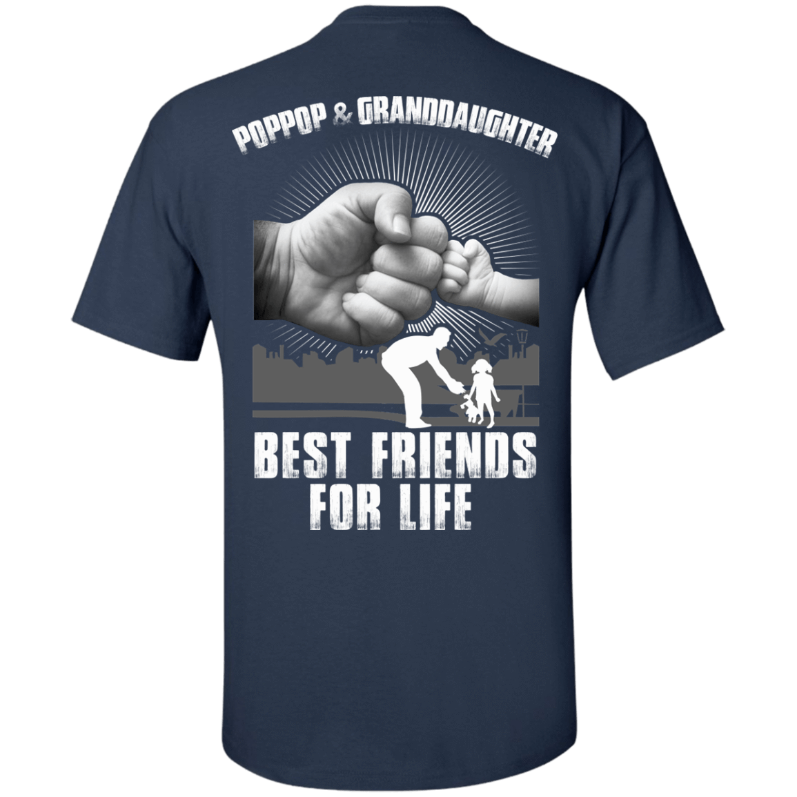 PopPop And Granddaughter Best Friends For Life-T-Shirt & Hoodie-Classic T-Shirt-Navy