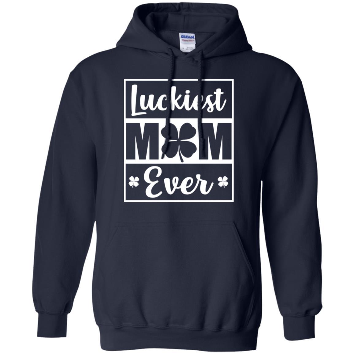 Luckiest Mom Ever St Patricks Day-T-Shirt & Hoodie-Pullover Hoodie-Navy
