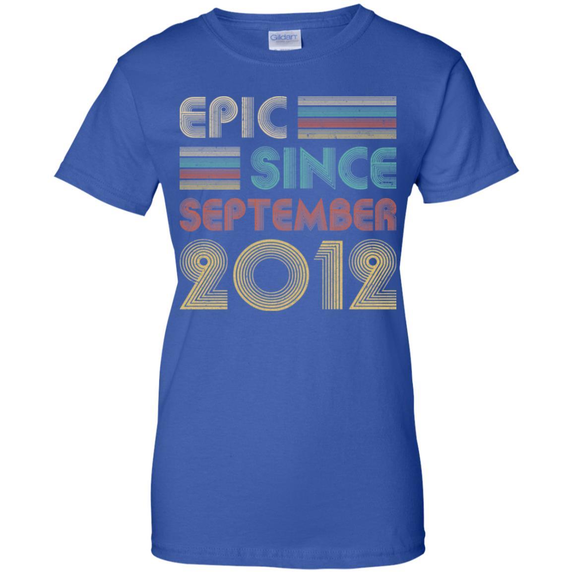 Epic Since September 2012 9th Birthday Gift 9 Yrs Old-T-Shirt & Hoodie-Women's T-Shirt-Royal