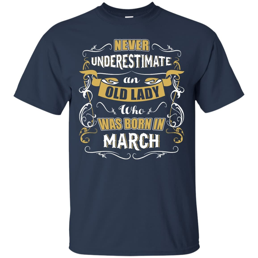 An Old Lady Who Was Born In March-T-Shirt & Hoodie-Classic T-Shirt-Navy