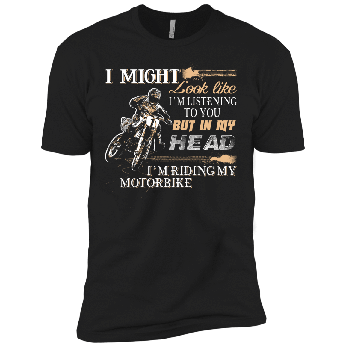I'm listening to you but in my head i'm ridding my motorbike-T-Shirt & Hoodie-Premium T-Shirt-Black