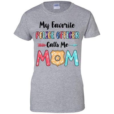 My Favorite Police Officer Calls Me Mom Mothers Day Gift-T-Shirt & Hoodie-Women's T-Shirt-Sport Grey