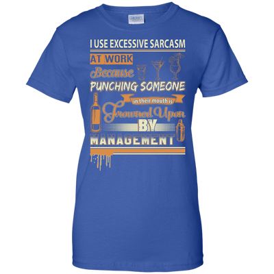 I Use Excessive Sarcasm At Work Bartender-T-Shirt & Hoodie-Women's T-Shirt-Royal