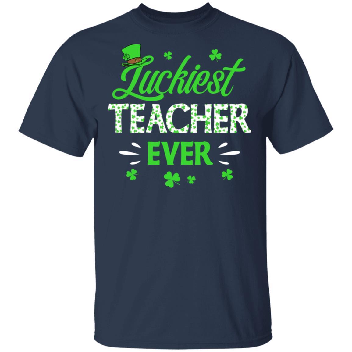 Luckiest Teacher Ever St Patrick's Day Clover Shamrock Gift-T-Shirt & Hoodie-Classic T-Shirt-Navy