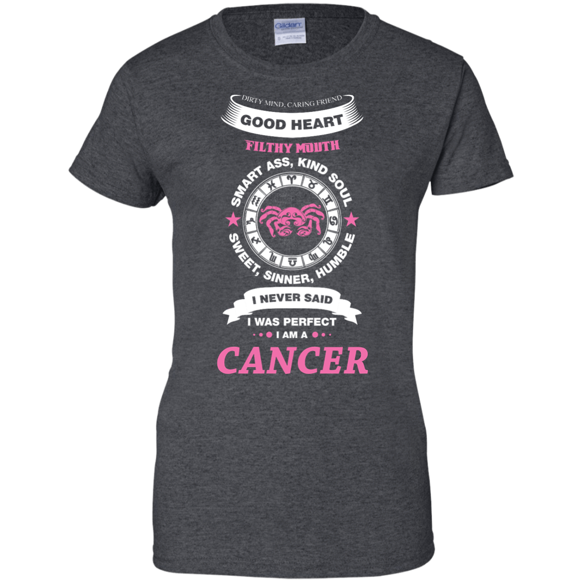 I Never Said I Was Perfect I Am A CANCER-T-Shirt & Hoodie-Women's T-Shirt-Dark Heather