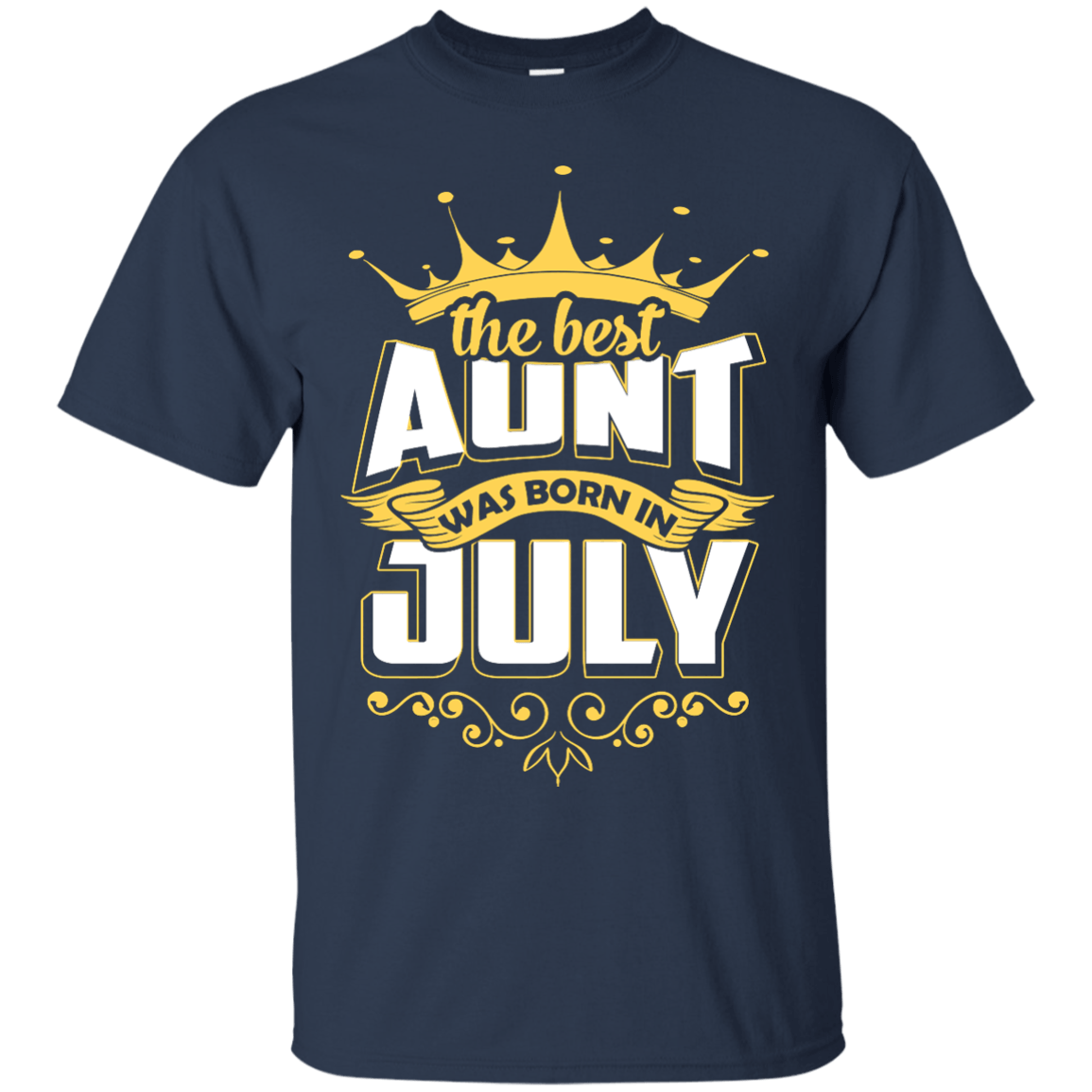 The Best Aunt Was Born In July-T-Shirt & Hoodie-Classic T-Shirt-Navy