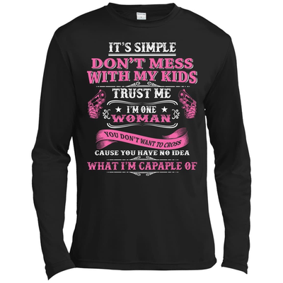 Don't Mess With My Kids I Am One Woman-T-Shirt & Hoodie-Long Sleeve T-Shirt-Black