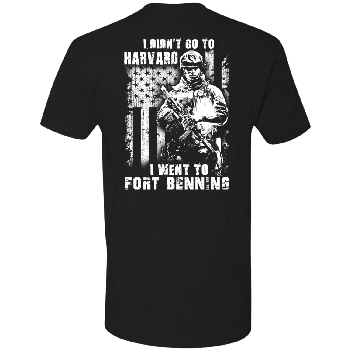 I Didn't Go To Harvard I Went To Fort Benning-T-Shirt & Hoodie-Premium T-Shirt-Black