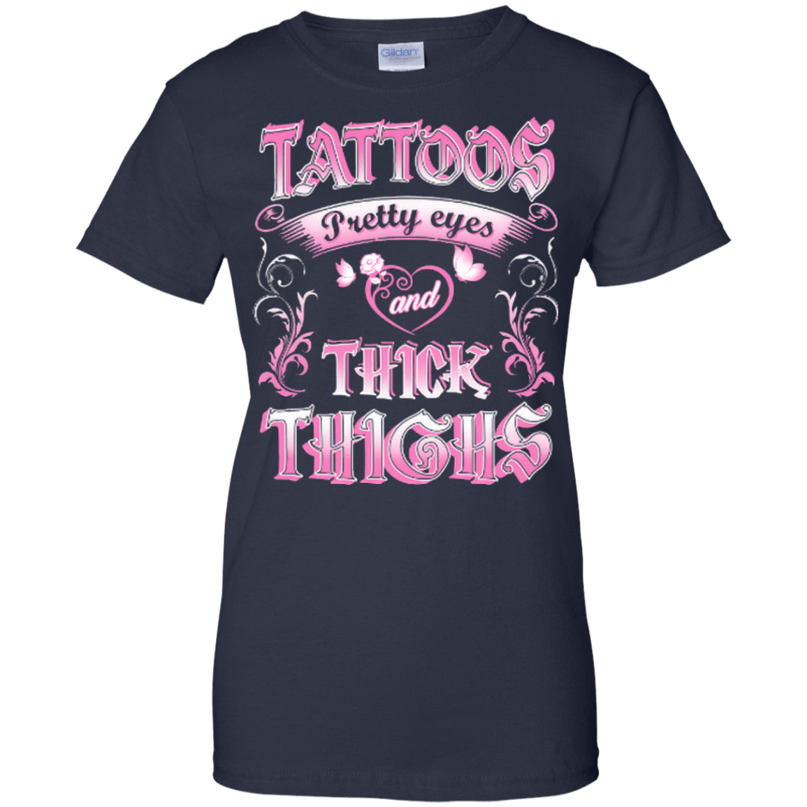 Tattoos Pretty Eyes And Thick Thighs-T-Shirt & Hoodie-Women's T-Shirt-Navy