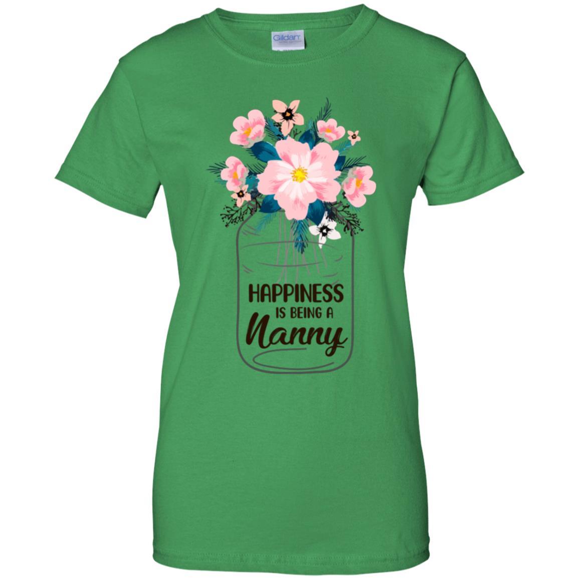 Happiness Is Being Nanny Life Flower Nanny Gifts-T-Shirt & Hoodie-Women's T-Shirt-Irish Green