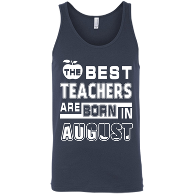 The Best Teachers Are Born In August-T-Shirt & Hoodie-Unisex Tank-Navy