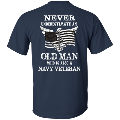 Never Underestimate A Navy Veteran-T-Shirt & Hoodie-Classic T-Shirt-Navy