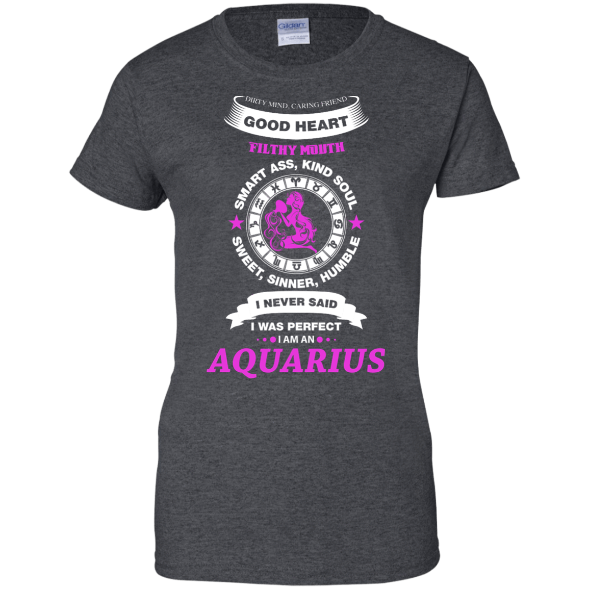 I Never Said I Was Perfect I Am An AQUARIUS-T-Shirt & Hoodie-Women's T-Shirt-Dark Heather
