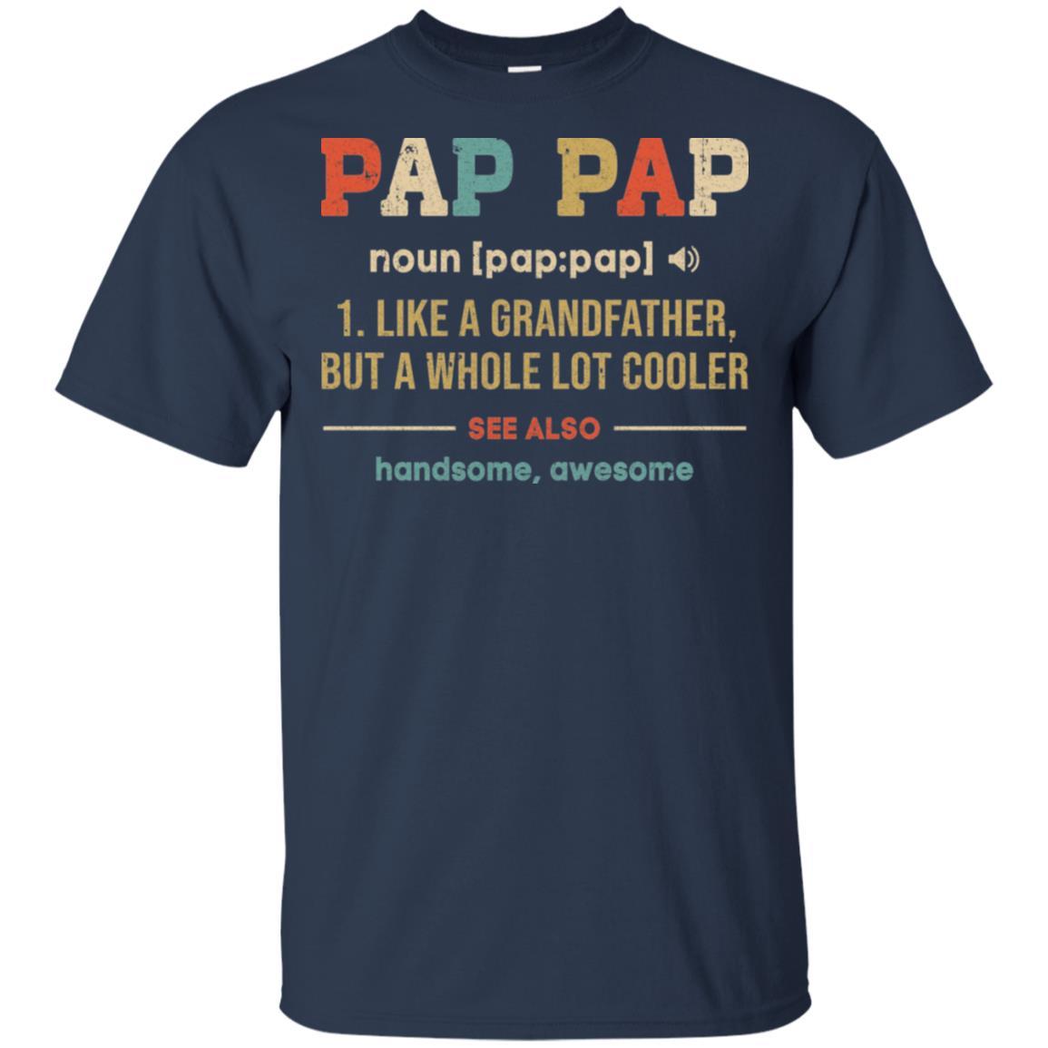 Vintage Pap Pap Gifts Grandpa Definition Fathers Day-T-Shirt & Hoodie-Classic T-Shirt-Navy