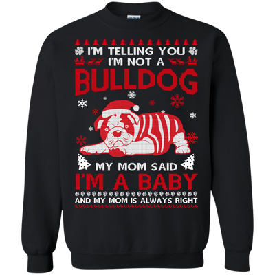 I'm Telling You I'm Not A BullDog-T-Shirt & Hoodie-Crewneck Sweatshirt-Black