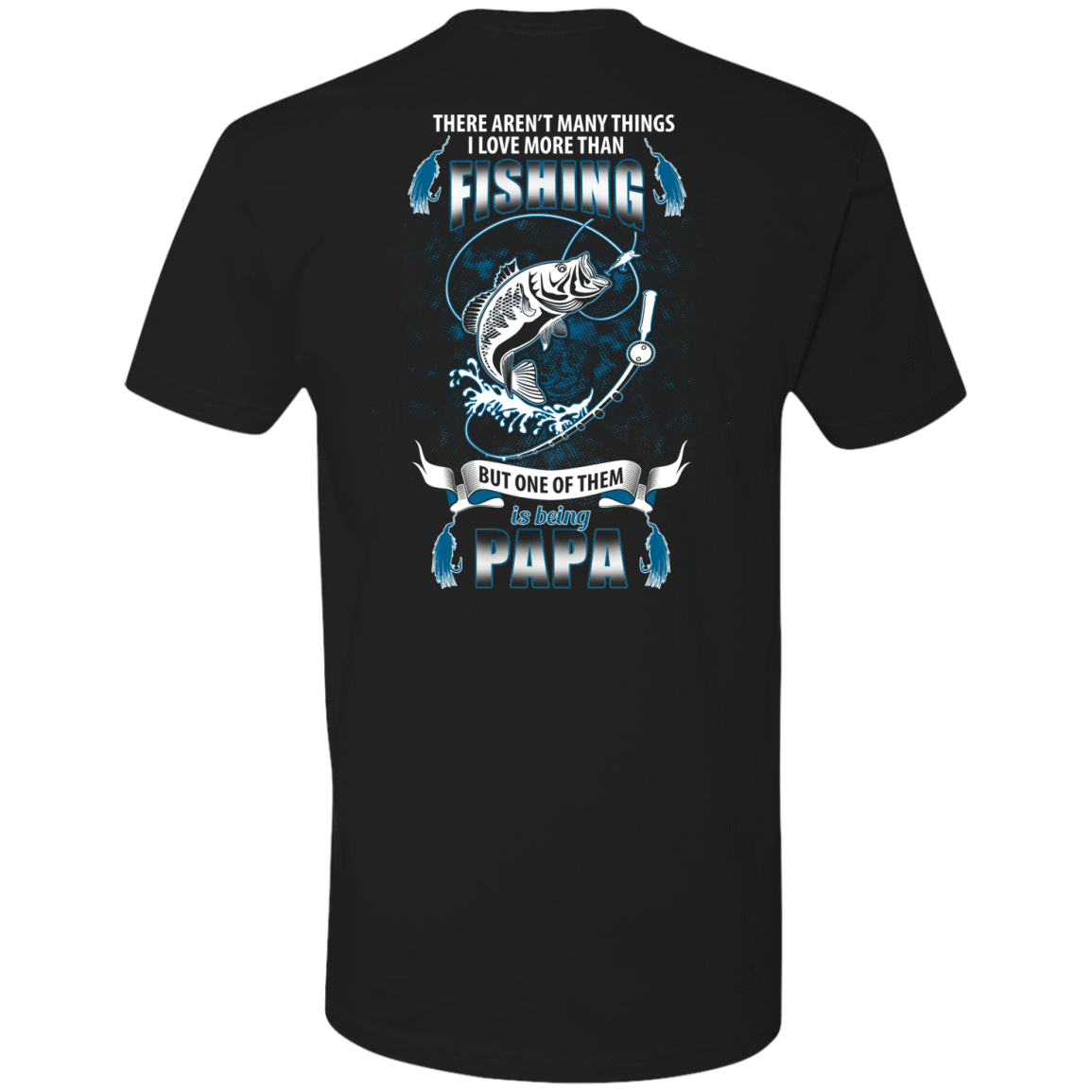 I Love More Them Fishing PAPA-T-Shirt & Hoodie-Premium T-Shirt-Black