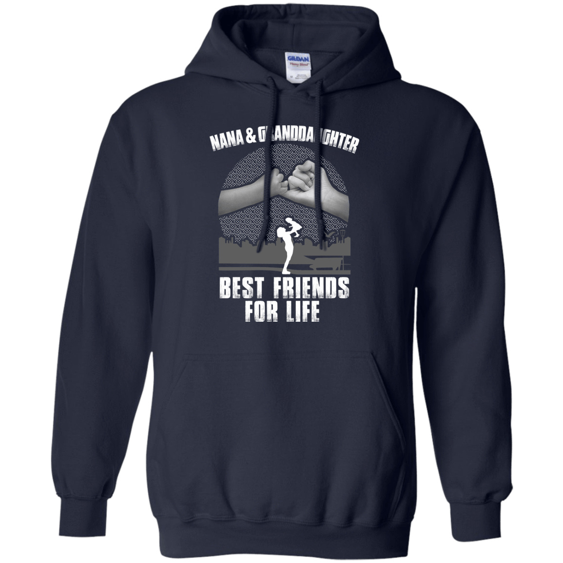 Nana and Granddaughter Best Friends For Life-T-Shirt & Hoodie-Pullover Hoodie-Navy