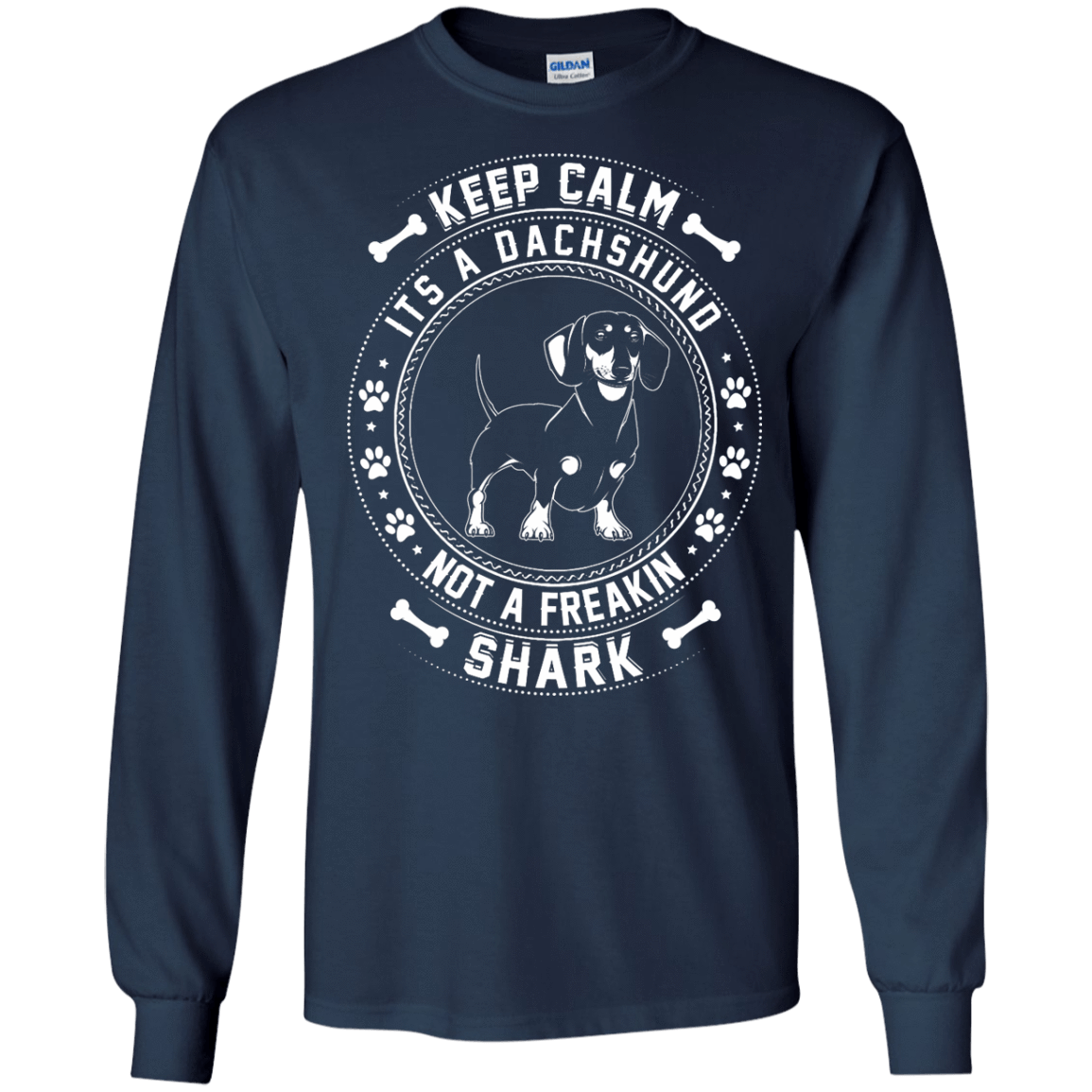 Keep Calm It's A Dachshund Not A Freaking Shark-T-Shirt & Hoodie-Long Sleeve T-Shirt-Navy