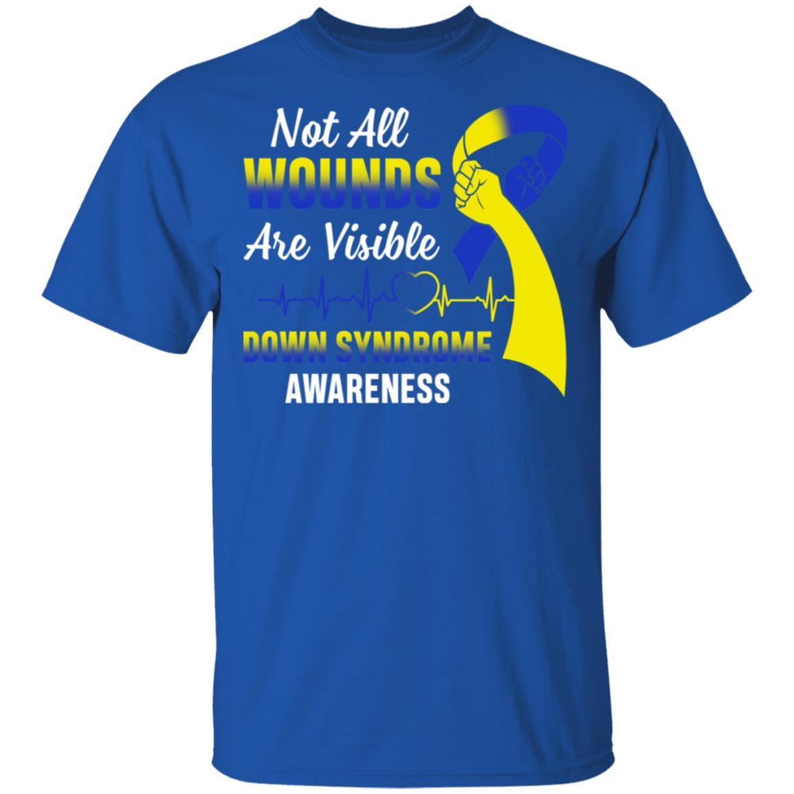 Down Syndrome Awareness Not All Wounds Are Visible-T-Shirt & Hoodie-Classic T-Shirt-Royal