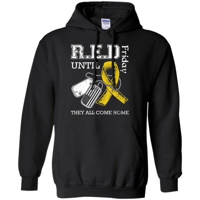 Red Friday Until They All Come Home-T-Shirt & Hoodie-Pullover Hoodie-Black