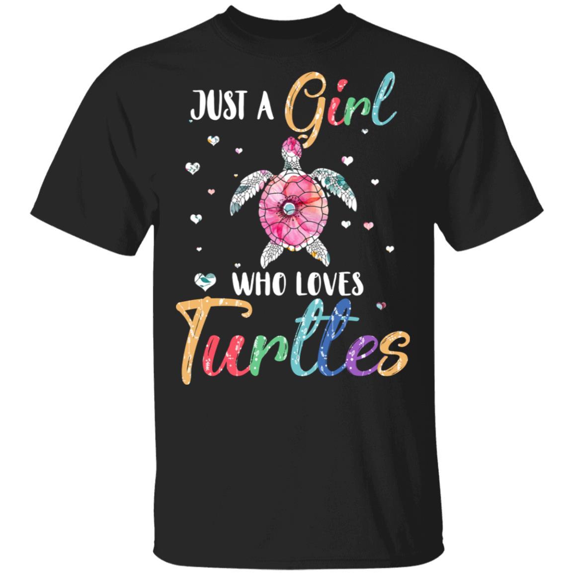 Just A Girl Who Loves Turtles Cute Turtle Lover