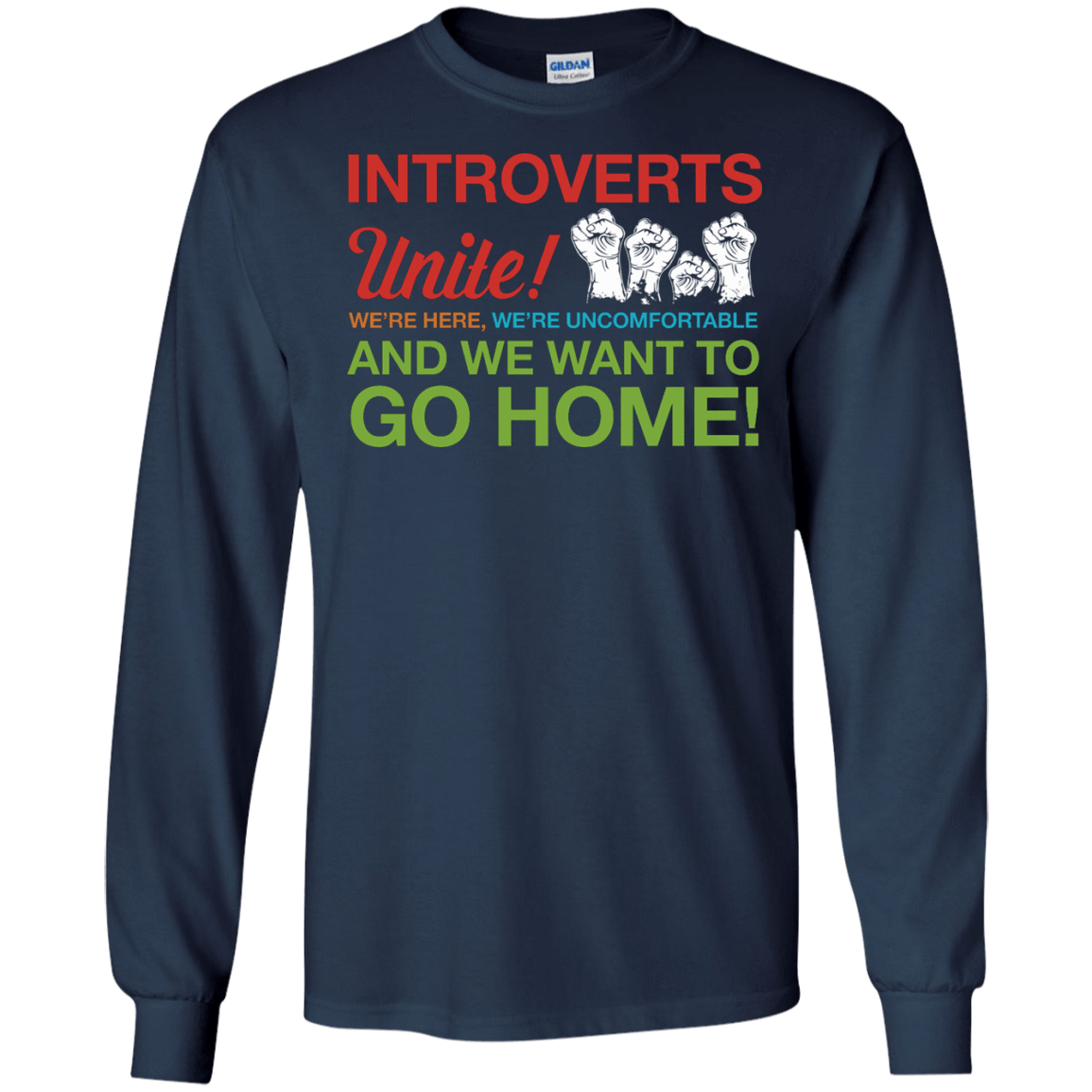 Introverts Unite We're Here We're Uncomfortable-T-Shirt & Hoodie-Long Sleeve T-Shirt-Navy