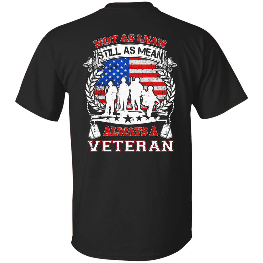 Not As Lean Still As Mean Always A Veteran-T-Shirt & Hoodie-Classic T-Shirt-Black