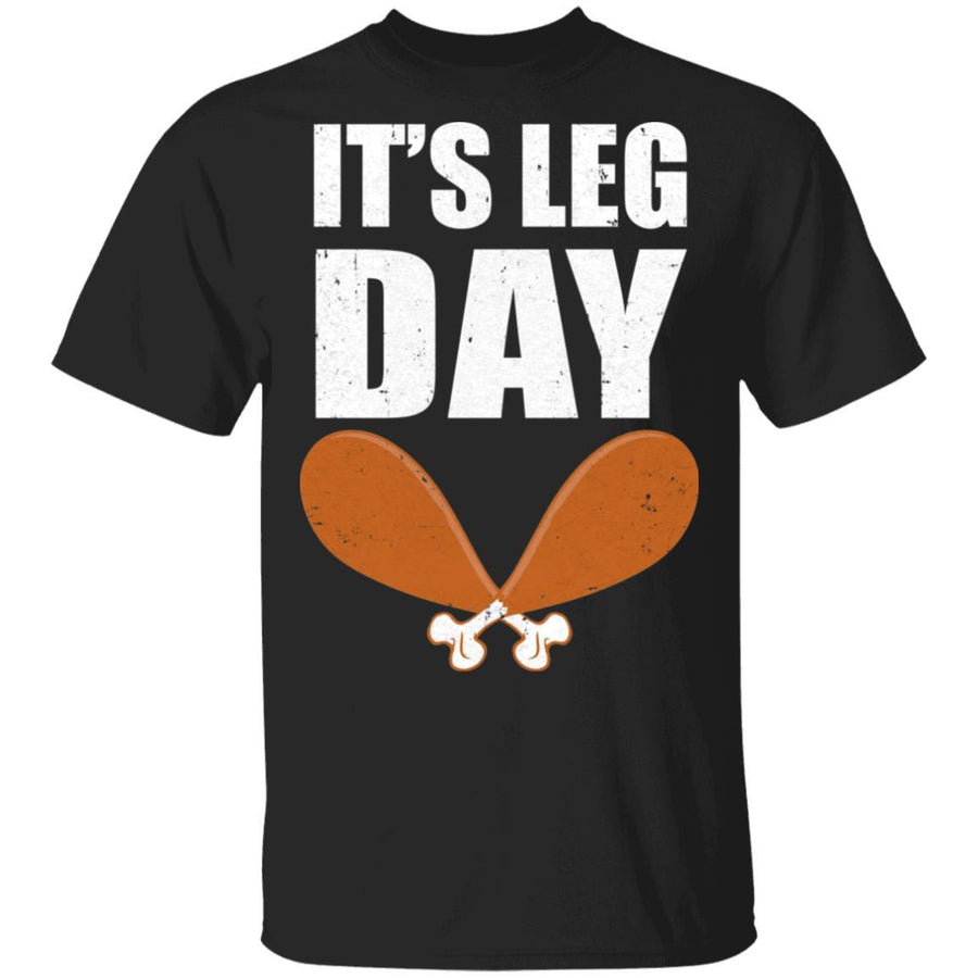 Funny Thanksgiving Turkey It's Leg Day-T-Shirt & Hoodie-Classic T-Shirt-Black