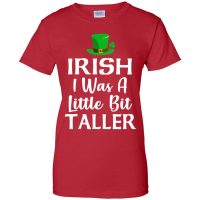 Irish I Was A Little Bit Taller St Patricks Day-T-Shirt & Hoodie-Women's T-Shirt-Red