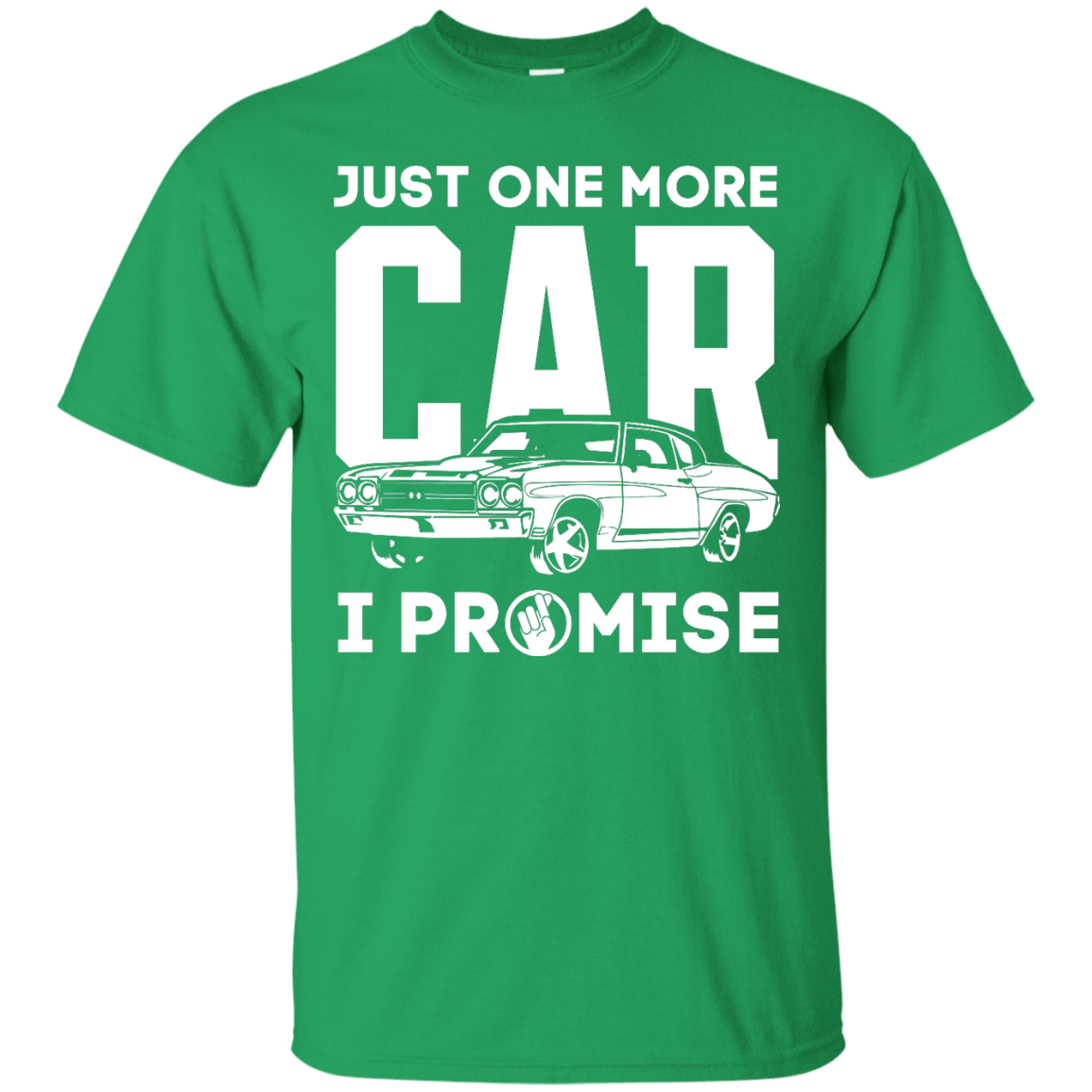 Just One More Car I Promise-T-Shirt & Hoodie-Classic T-Shirt-Irish Green
