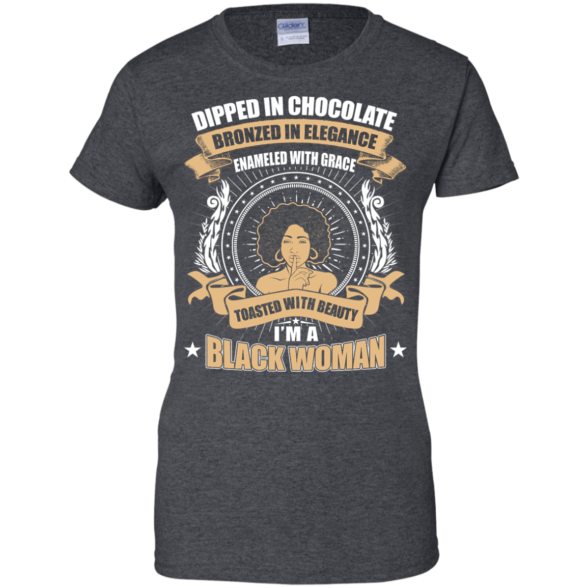 Toasted With Beauty I'm A Black Woman-T-Shirt & Hoodie-Women's T-Shirt-Dark Heather