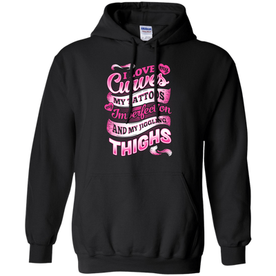 I Love My Curves My Tattoos My Imperfections-T-Shirt & Hoodie-Pullover Hoodie-Black
